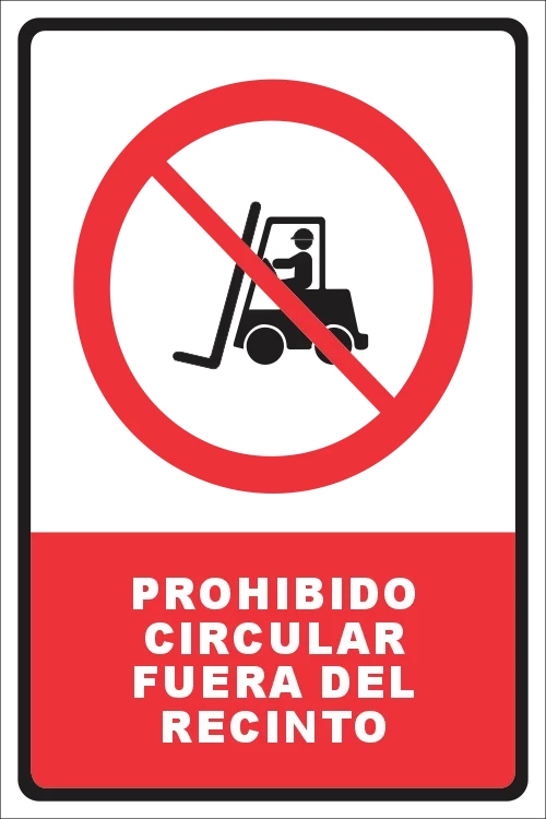 Prohibido circular fuera del recinto