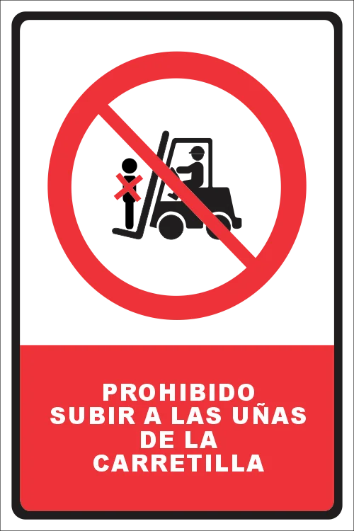 Prohibido subir a las uñas de la carretilla